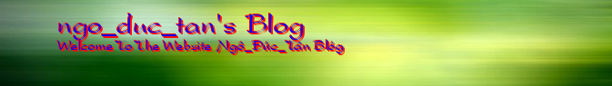 ngo_duc_tan's Blog