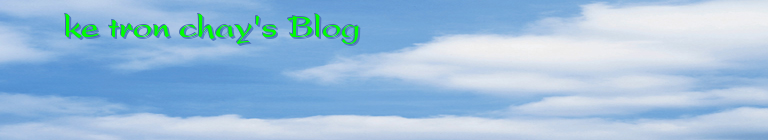 ke tron chay's Blog