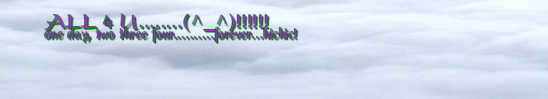 ALL 4 U........(^_^)!!!!!!