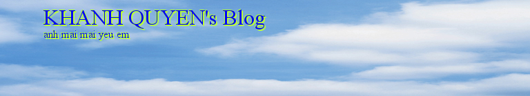 KHANH QUYEN's Blog