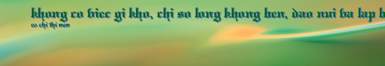 khong co viec gi kho, chi so long khong ben, dao nui va lap bien, quyet chi ac lam nen