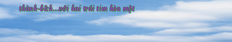 thành-bích...với hai trái tim hòa một