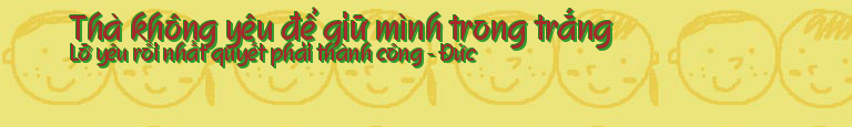 Thà không yêu để giữ mình trong trắng