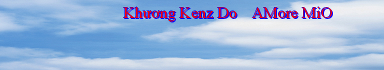                        Khương Kenz Do    AMore MiO