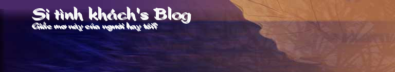 Si tình khách's Blog