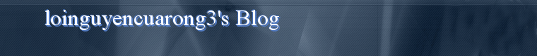 loinguyencuarong3's Blog