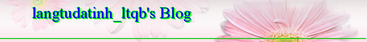 langtudatinh_ltqb's Blog