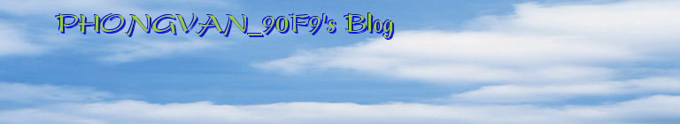 PHONGVAN_90F9's Blog