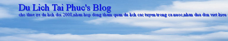 Du Lich Tai Phuc's Blog