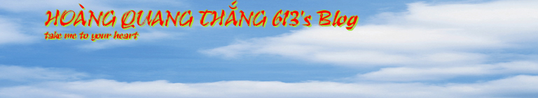 HOÀNG QUANG THẮNG 613's Blog
