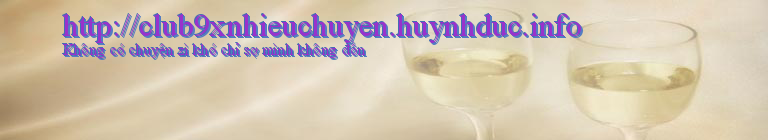 http://club9xnhieuchuyen.huynhduc.info