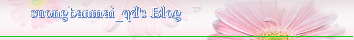 suongbanmai_qd's Blog