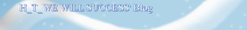 H_T_WE WILL SUCCESS' Blog