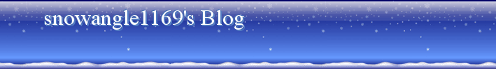 snowangle1169's Blog