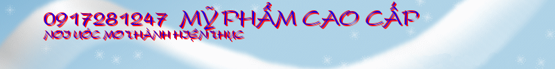 0917281247  MỸ PHẨM CAO CẤP