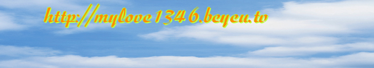  http://mylove1346.beyeu.tv