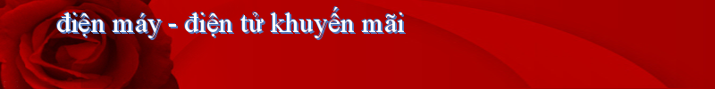 điện máy - điện tử khuyến mãi