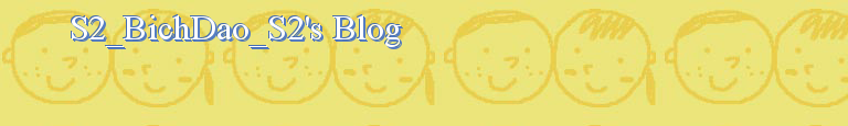 S2_BichDao_S2's Blog