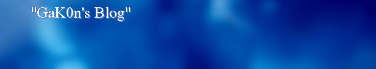 "GaK0n's Blog"