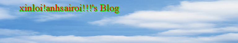 xinloi!anhsairoi!!!'s Blog