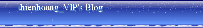 thienhoang_VIP's Blog