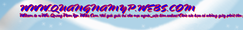 WWW.QUANGNAMYP.WEBS.COM