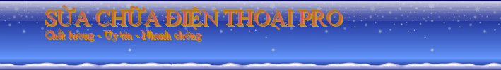 SỬA CHỮA ĐIỆN THOẠI PRO 