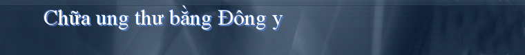 Chữa ung thư bằng Đông y
