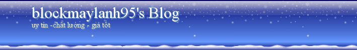 blockmaylanh95's Blog