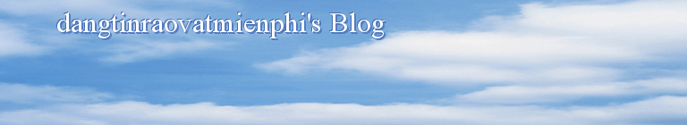 dangtinraovatmienphi's Blog