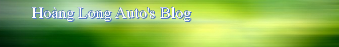 Hoàng Long Auto's Blog