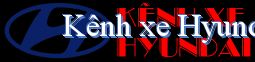 Kênh xe Hyundai