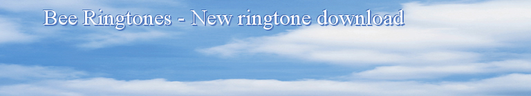 Bee Ringtones - New ringtone download