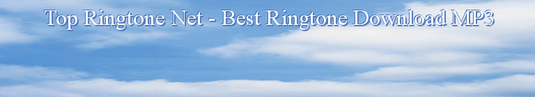 Top Ringtone Net - Best Ringtone Download MP3