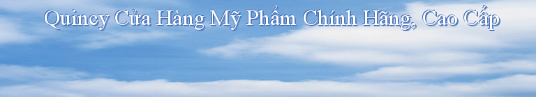 Quincy Cửa Hàng Mỹ Phẩm Chính Hãng, Cao Cấp