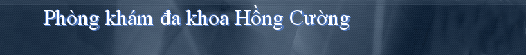 Phòng khám đa khoa Hồng Cường