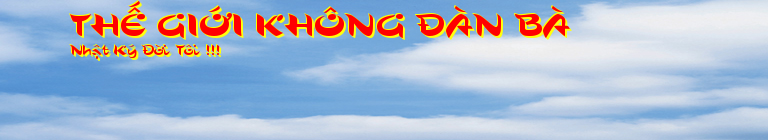 THẾ GIỚI KHÔNG ĐÀN BÀ