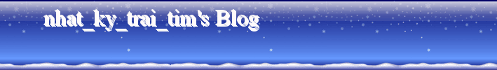 nhat_ky_trai_tim's Blog