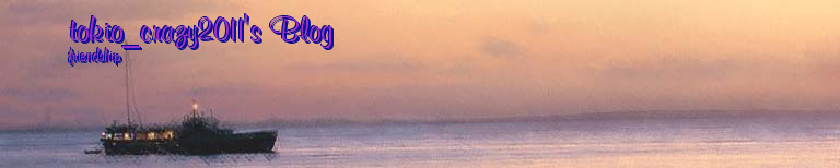 tokio_crazy2011's Blog