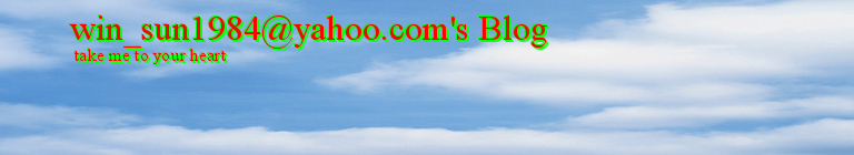 win_sun1984@yahoo.com's Blog