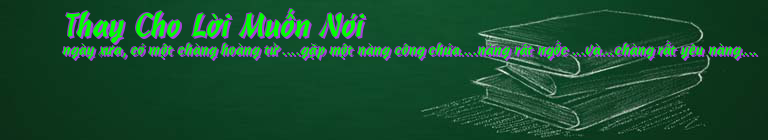 Thay Cho Lời Muốn Nói