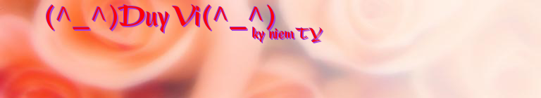 (^_^)Duy Vi(^_^)