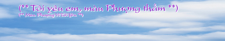 (** Tôi yêu em, màu Phượng thắm **)