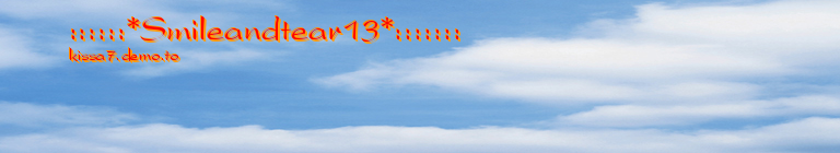 ::::::*Smileandtear13*:::::::