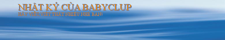 NHẬT KÝ CỦA BABYCLUP