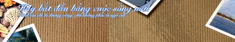 Hãy bắt đầu bằng cuộc sống mới