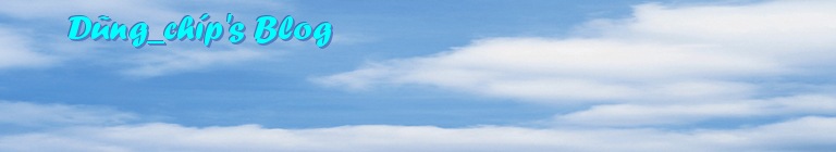 Dũng_chíp's Blog