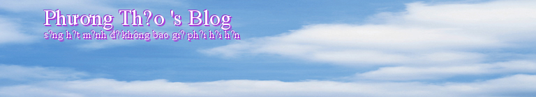 Phương Th?o 's Blog