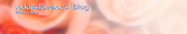 xxkisslovexx's Blog
