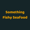 somethingfishyseafood